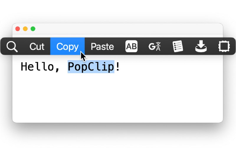▎ PopClip【重要提醒】Mac划词神器PopClip已不在Mac App Store提供新用户购买现有用户仍可在 MAS 已购项目中获取